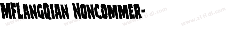 MFLangQian Noncommer字体转换